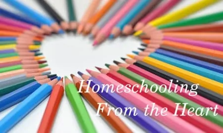 Homeschooling From the Heart