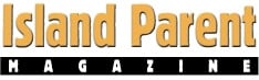 Island Parent Magazine (Vancouver Island, BC)
