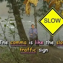 The commas is like the slow traffic sign.