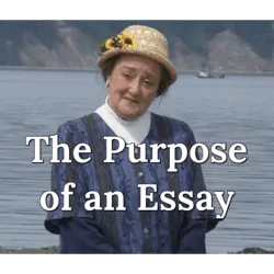 The Purpose of an Essay
