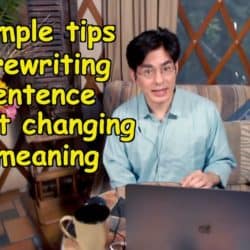 3 simple tips for rewriting a sentence without changing its meaning