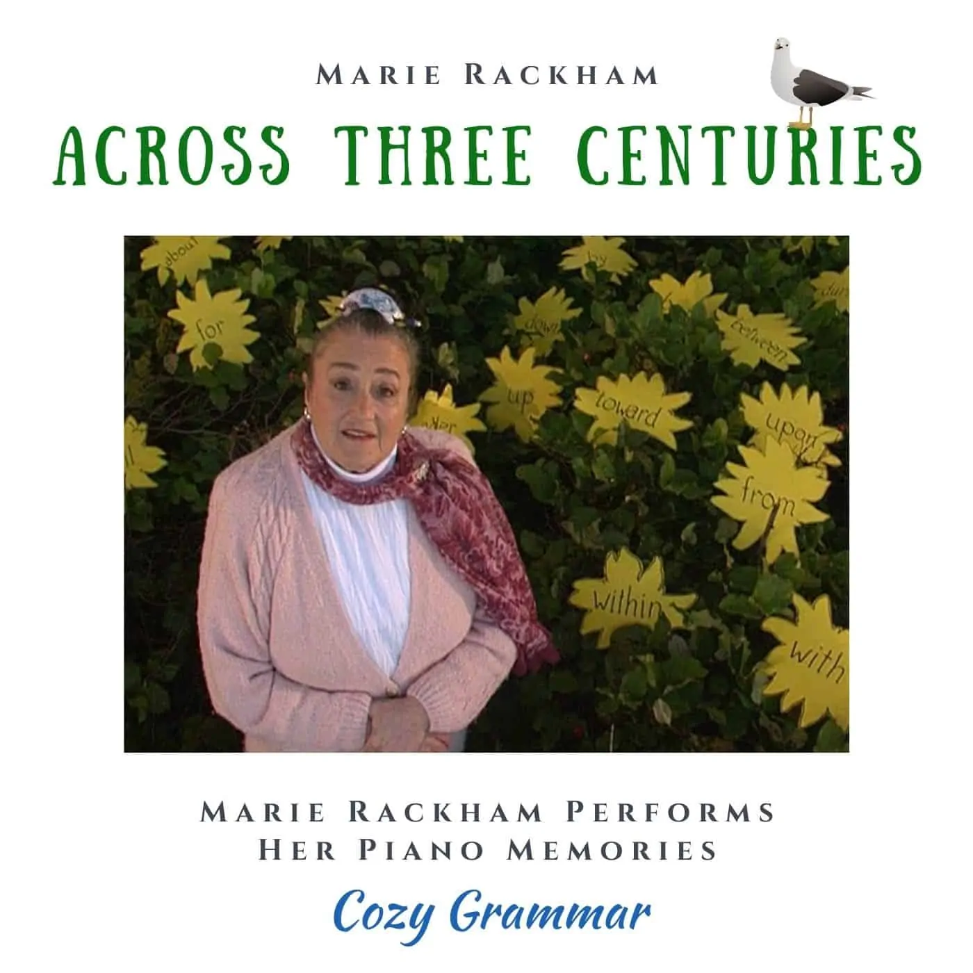 Across Three Centuries: Marie Rackham performs her piano memories