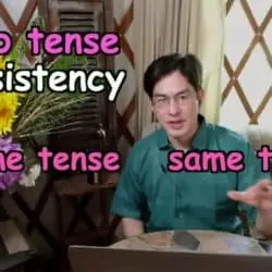 Verb tense consistency: same tense, same time