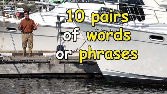 10 pairs of words or phrases