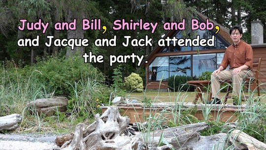 Judy and Bill, Shirley and Bob, and Jacque and Jack attended the party.