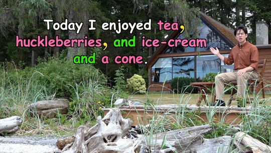 Today I enjoyed TEA, HUCKLEBERRIES, and ICE CREAM AND A CONE.