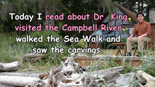 Today I read about Dr. King, visited the Campbell River, walked the Sea Walk and saw the carvings.