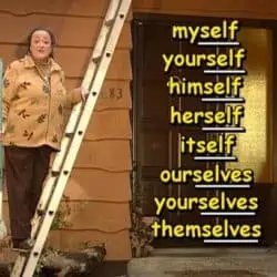 myself, yourself, himself, herself, itself, ourselves, yourselves, themselves