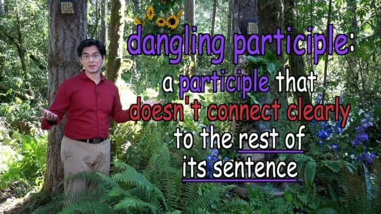 dangling participle: a participle that doesn't connect clearly to the rest of its sentence