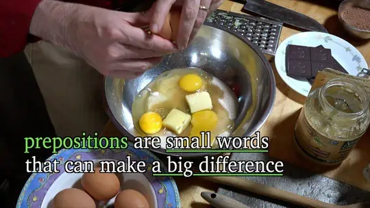 prepositions are small words that can make a big difference